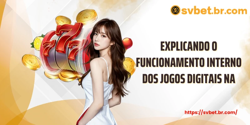 Explicando o funcionamento interno dos jogos digitais na