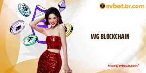 Avanço Seguro Com Wg Blockchain Para Aplicações Modernas